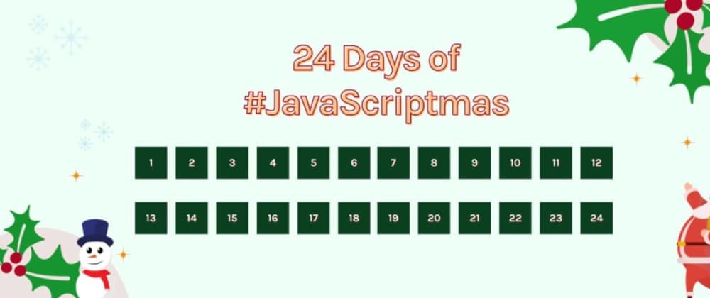 #JavaScriptmas